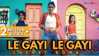 Cherry Bomb – Le Gayi Le Gayi I Bollywood Dance & Music Cover Video | Hattke