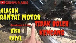 AKIBAT RANTAI KENCANG/KENDOR || BISA FATAL @gempurabis9242