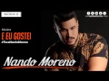 nando moreno e eu gostei