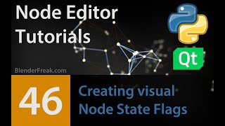Node Editor Tutorial 46: How to create Node State Flags for evaluation