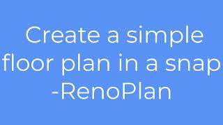 4. RenoPlan: Create a simple floor plan in a snap