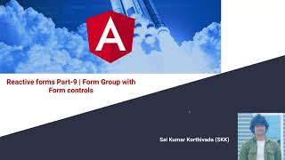 Reactive Forms Part 9 | Form Group with form controls | Form group example
