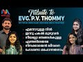 Malayalam Christian Devotional Songs | Evg. P. V. Thommy Songs | Match Point Faith |