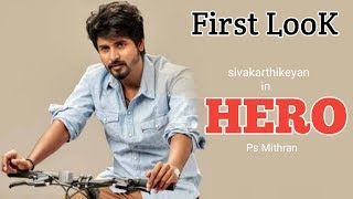 HERO - Official  First Look Teaser Countdown Begins | Hero - First Look  Teaser | SivaKarthikeyan