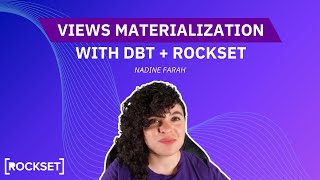 Views Materialization with DBT + Rockset