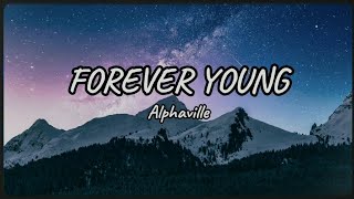 Alphaville - Forever Young (Lyrics Video) #alphaville #foreveryoung #lyricvideo