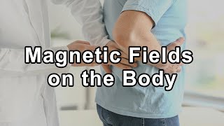 The Comprehensive Impact of Magnetic Fields on the Body: Unleashing the Power of PEMF Therapy