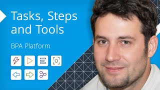 BPA explained - Tasks, Steps and Tools