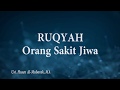 Teknik Ruqyah Orang Sakit Jiwa || Ust. Husen Al-Mubarak, MA