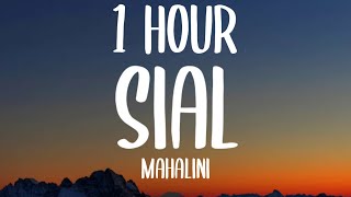 Mahalini - Sial (Lirik Lagu/1 HOUR/Lyrics)