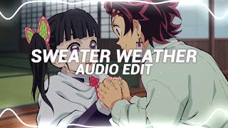 sweater weather - the neighbourhood [edit audio]