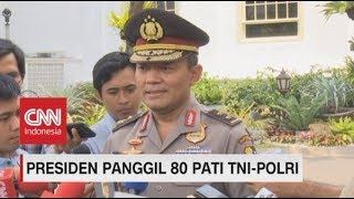 Presiden Panggil 80 Perwira Tinggi TNI-Polri ke Istana