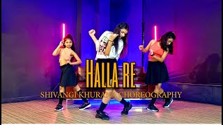 Halla re halla re | Dance choreography | Shivi Dance Studio #dancevideo