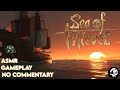 Sea of Thieves | Relax with Sea of Thieves | No Commentary Longplay | ASMR #1