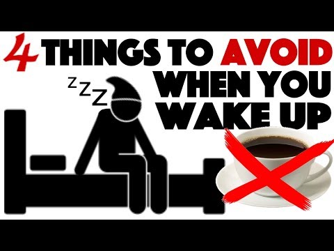 NEVER Do These 4 things When You Wake Up NEVER Do These 4 things When You Wake Up
