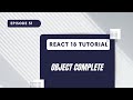 React 18 Tutorial - Object Complete