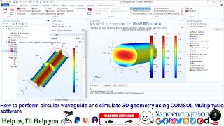 How to perform circular waveguide and simulate 3D geometry using COMSOL Multiphysics software