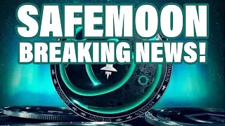 Breaking News on SAFEMOON. Must Watch!