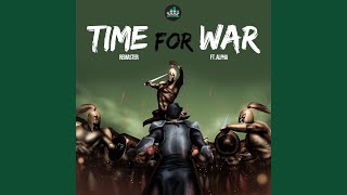 Time for War (Remastered) (feat. Alpha)