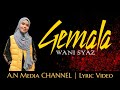 Gemala - Wani Syaz | Lyric Video