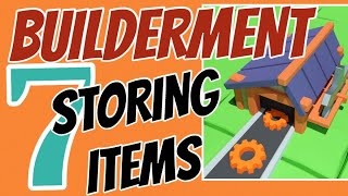 BUILDERMENT – Storing Items (Ep.7)