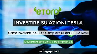 Comprare azioni Tesla o investire in CFD su eToro. Confronto e guida passo per passo!