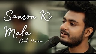 Sanson Ki Mala Pe - Raj Barman | Beats Version | Rock | Sumith S Prince #sansokimala #hindisong