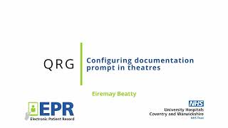 Theatres: Configuring documentation type prompt - EPR Quick Reference Guide (QRG)