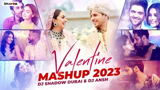 Valentine Mashup 2023 ❤️ | DJ Shadow Dubai x DJ Ansh | Popular Love x Romantic Songs | Fall in Love