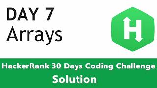 Day 7 - Arrays - HackerRank Solution Coded in Python