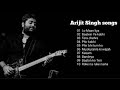 best songs of Arjit Singh #popularsong #love #romanticsong #arjitsingh #lovesong