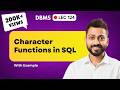 Lec-124: Character functions in SQL with execution | Oracle LIVE