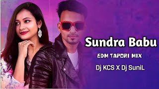 Sundra Babu || EDM Tapori Mix || Dj KCS X Dj SuniL