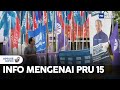 Info Mengenai PRU 15 | MHI (19 November 2022)