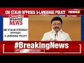 breaking tamil nadu cm mk stalin rejects 3 language policy appeals to other states newsx