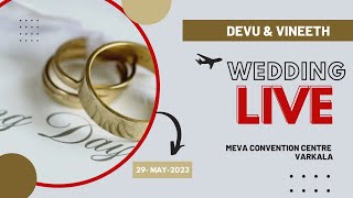 Wedding Live | DEVU \u0026 VINEETH | 29-MAY-2023