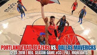Portland Trail Blazers vs Dallas Mavericks - Full Game Highlights - December 23, 2018