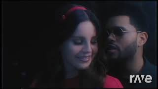 Lust For A Life - P!Nk & Lana Del Rey ft. Nate Ruess, The Weeknd | RaveDj