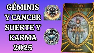 KARMA Y SUERTE GÉMINIS Y CANCER 2025 #tarot #horoscopo #geminis #cancer #tarotcards #astrologia