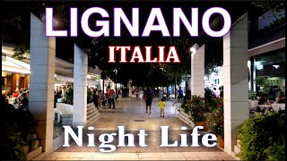 Lignano Italy, Shopping Street and Restaurants center