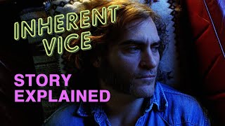 Inherent Vice story explained | The sordid American history behind the story