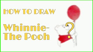 Whinnie-The Pooh Cartoon Drawing Easy. Must Watch!! || Azeem-Art-Academy