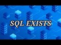 SQL EXISTS