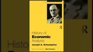 history of economic analysis part 5 j a schumpeter