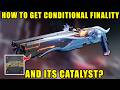 HOW TO GET CONDITIONAL FINALITY AND ITS CATALYST IN DESTINY 2? MONUMENT OF TRIUMPH GUIDE!