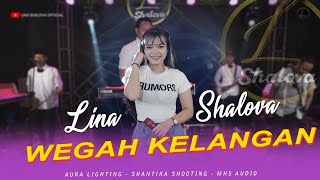 Wegah Kelangan (cover) - Lina Shalova