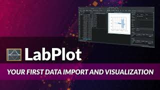 Your First Data Import and Visualization in LabPlot