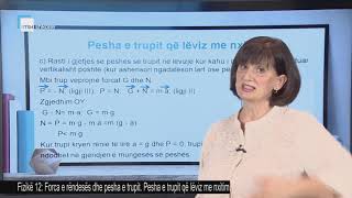 Fizikë 12 - Forca e rëndesës dhe pesha e trupit. Pesha e trupit që lëviz me nxitim.