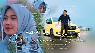 Azranda MUTIARA HATE Music Lagu Aceh Terbaru 2022