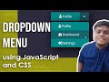 How to create a Custom Dropdown Menu using JavaScript and CSS? Complete tutorial | Code Grind